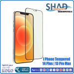 i phone 14 Plus |13 Pro Max Tempered